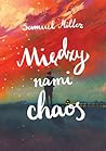 Między nami chaos