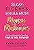 30-Day Kickass Single Mom M...