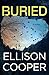 Buried (Agent Sayer Altair, #2)