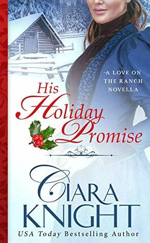 His Holiday Promise (Love on the Ranch #1)