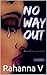 No way out