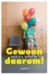 Gewoon daarom! (Paperback)