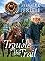 Trouble on the Trail (Horse...