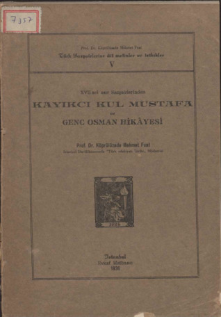 XVIInci asır sazşairlerinden Kayıkçı Kul Mustafa ve Genç Osman hikâyesi