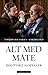 Alt med måte: Politiske sam...