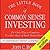 The Little Book of Common Sense Investing by John C. Bogle