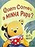 Quem Comeu a Minha Papa? by Nick Ward