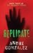 Replicate (Insanity Series, Book 3)