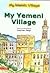 My Yemeni Village