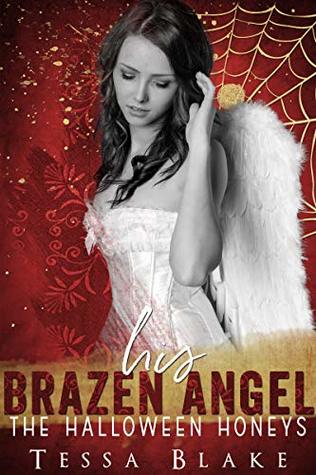 His Brazen Angel (The Halloween Honeys, #7)