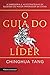 O Guia do Líder by Chinghua Tang