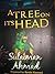 Atree On Its Head by Sulaiman ahmad