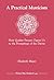 A Practical Mysticism by Elizabeth Meyer