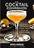 The Cocktail Companion by Cheryl Charming