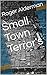 Small Town Terrors