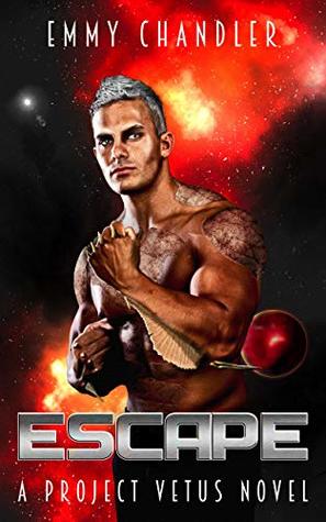 Escape (Project Vetus, #1)