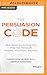 The Persuasion Code