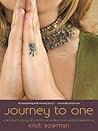 Journey to One: A Woman’S Story of Emotional Healing and Spiritual Awakening