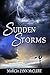 Sudden Storms by Marcia Lynn McClure
