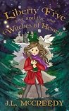Liberty Frye and the Witches of Hessen (Liberty Frye, #1)