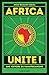Africa Unite !: Une histoire du panafricanisme (Poche / Essais t. 470) (French Edition)