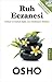 Ruh Eczanesi: Fiziksel ve Ruhsal Sağlık İçin Meditasyon Rehberi