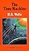 The Time Machine by H.G. Wells