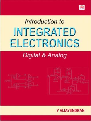 Introduction to Integrated Electronics: Digital and Analog (Hardcover)