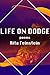 Life on Dodge: Poems (The M...
