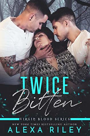 Twice Bitten (Virgin Blood #3)