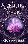 An Apprentice Without Magic