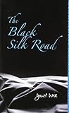 Black Silk Road