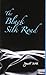 Black Silk Road