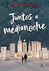 Juntos a medianoche by Jennifer Castle