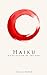 Haiku, A Collection Of The ...