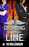 Drawing the Line by K.D. Williamson