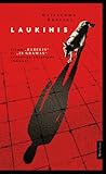 Laukinis by Guillermo Arriaga