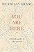 You Are Here by Nicholas Crane