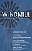Windmill, Winter 2017 Issue (Windmill, #1)
