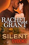 Silent Evidence by Rachel  Grant