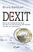Dexit: Warum der Ausstieg D...