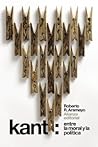 Kant: entre la moral y la política Kant: entre la moral y la política