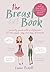 The Breast Book: A Puberty ...