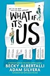 What If It's Us by Becky Albertalli