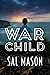 War Child (War Bride Saga #3)