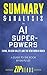 Summary & Analysis of AI Superpowers: China, Silicon Valley, and the New World Order | A Guide to the Book by Kai-Fu Lee