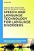 Speech and Language Technology for Language Disorders (Speech Technology and Text Mining in Medicine and Health Care Book 2)
