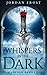 Whispers In The Dark (New Dawn's Light, #1)