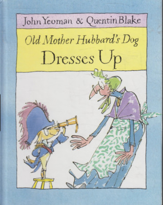 Old Mother Hubbard's Dog Dresses Up (Hardcover)