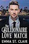 Book cover for The Billionaire Love Match (The Billionaire Surprise, #1)